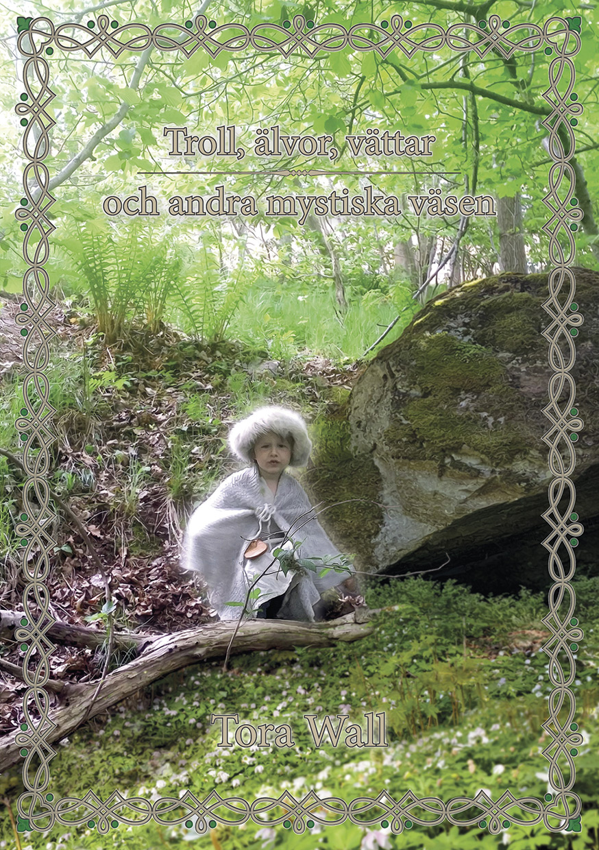 Troll, älvor, vättar och andra mystiska väsen(framsida_mindre)